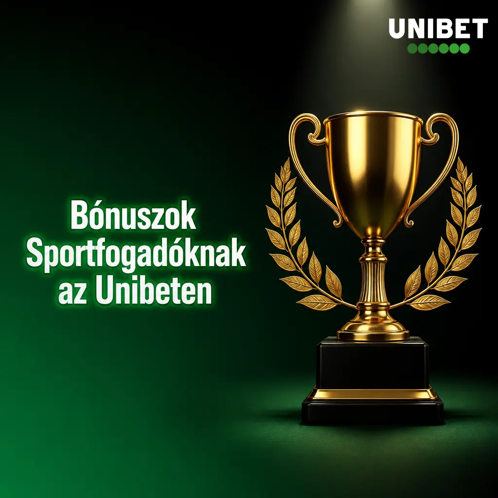 Unibet sportfogadási bónuszok: üdvözlő ajándék, Parlay Boost és cashback promóciók Magyarországon