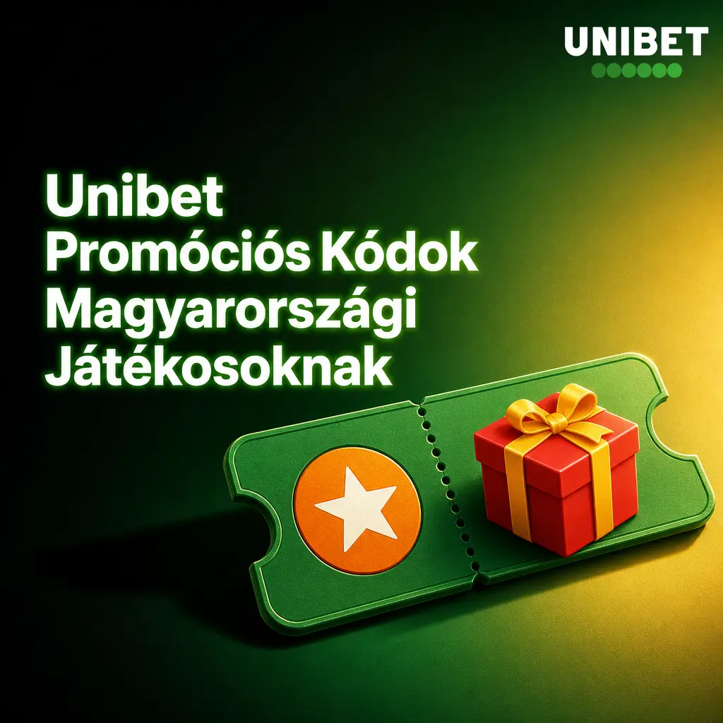 Unibet promóciós kódok magyarországi játékosoknak – bónuszok, ingyenes fogadások és regisztrációs ajánlatok